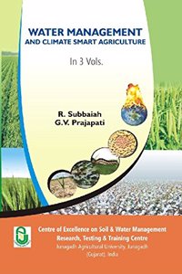 Water Management And Climate Smart Agriculture (1St Vol.)