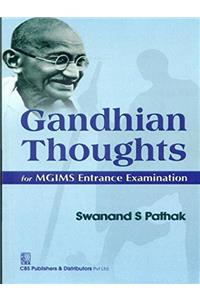 Gandhian Thoughts for MGIMS Entrance Examinations (PB)