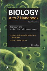 Biology, A-Z Handbook