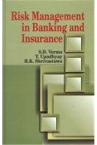 Risk Management in Banking and Insurance