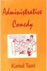 Administrative Comedy