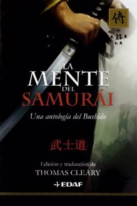La mente del Samurai (Spanish Edition)