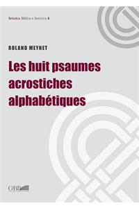 Les Huit Psaumes Acrostiches Alphabetiques