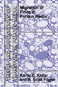 Migrations of Fines in Porous Media