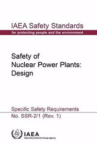 Safety of Nuclear Power Plants: Design