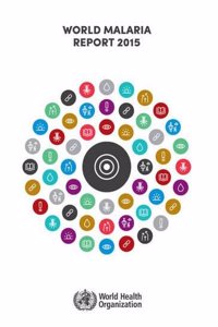 World Malaria Report  2015