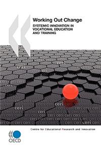Educational Research and Innovation Working Out Change