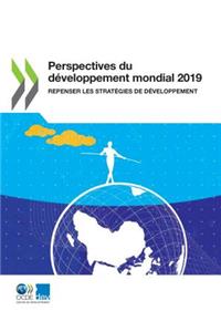 Perspectives Du Développement Mondial 2019 Repenser Les Stratégies de Développement