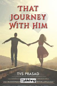 That Journey with Him