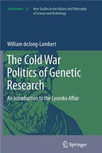 Cold War Politics of Genetic Research