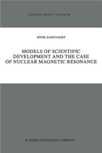 Models of Scientific Development and the Case of Nuclear Magnetic Resonance