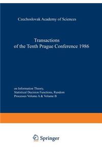 Transactions of the Tenth Prague Conference on Information Theory, Statistical Decision Functions, Random Processes