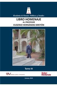 LIBRO HOMENAJE AL PROFESOR EUGENIO HERNÁNDEZ-BRETÓN, Tomo III/IV