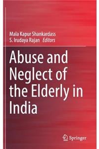 Abuse and Neglect of the Elderly in India