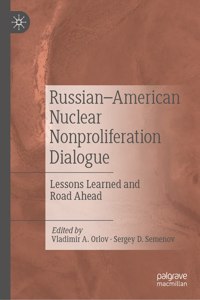 Russian-American Nuclear Nonproliferation Dialogue