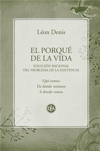 porqué de la vida