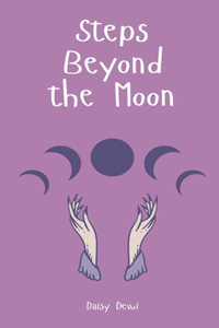 Steps Beyond the Moon