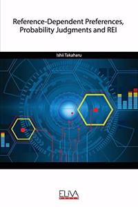 Reference-Dependent Preferences, Probability Judgments and REI