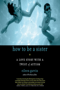 How to Be a Sister