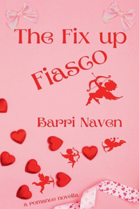 The Fix up Fiasco