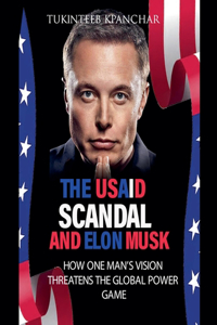 The USAID Scandal and Elon Musk