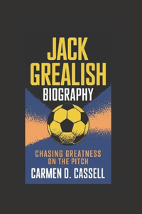 Jack Grealish Biography