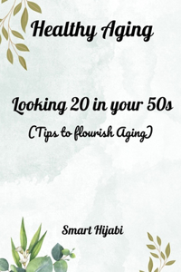 Healthy Aging