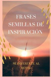 Frases semillas de inspiración