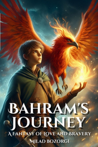 Bahram's Journey