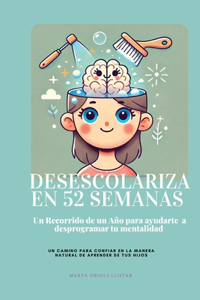 Desescolariza en 52 Semanas