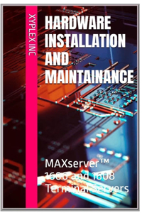 Hardware Installation and Maintainance