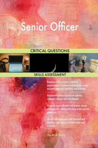 Senior Officer Critical Questions Skills Assessment