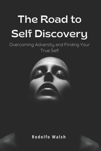 Road to Self Discovery
