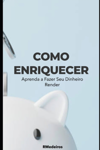 Como Enriquecer
