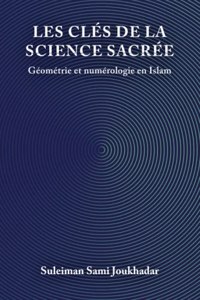 Les clés de la science sacrée
