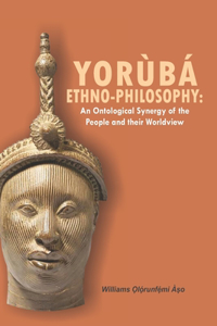 Yorùbá Ethno Philosophy