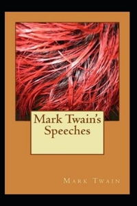 Mark Twain's Speeches Annotated