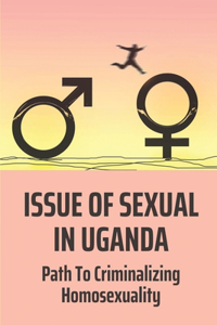 Issue Of Sexual In Uganda