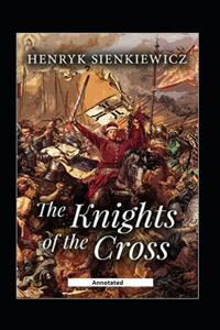 The Knights of the Cross (Annotated)