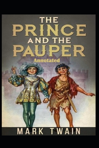 The Prince and the Pauper Annotated