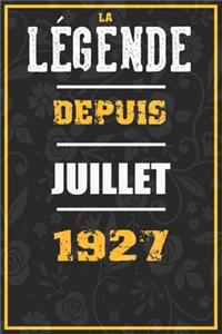 La Légende Depuis JUILLET 1927