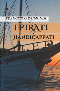 I pirati handicappati
