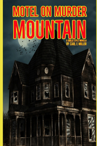 Motel on Murder Mountain