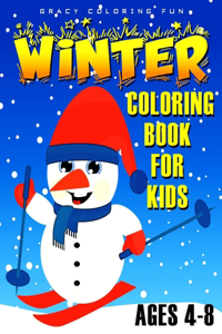 Winter Coloring Book for Kids Ages 4-8