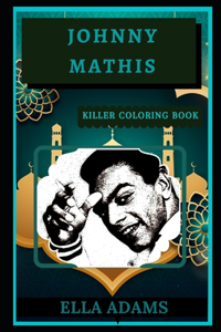 Johnny Mathis Killer Coloring Book