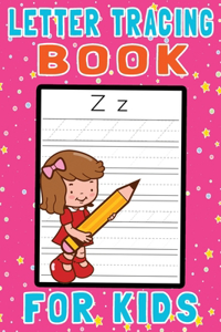 Letter Tracing Book for Kids: Alphabet Handwriting Practice workbook for kids, Preschool writing Workbook For Pre K, Kindergarten and Kids Ages 3-5. ABC print handwriting book.