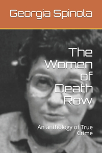 The Women of Death Row