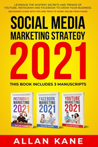 Social Media Marketing Strategy 2021