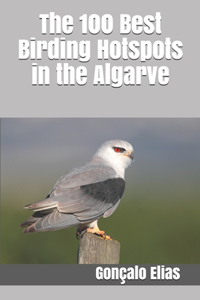 100 Best Birding Hotspots in the Algarve