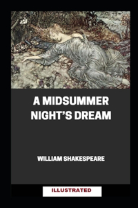 A Midsummer Night's Dream ILLUSTRATED